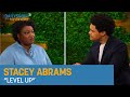 Stacey Abrams - On Small Businesses, Writing & Learning from Mistakes | The Daily Show