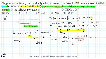 Suppose we uniformly and randomly select a permutation from the 20! Permutations of 1 2 GATE CS 2007