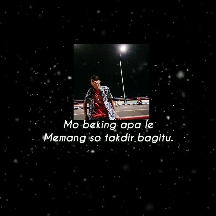 Story wa lagu Manado