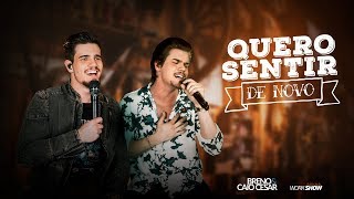 Breno e Caio Cesar - Quero Sentir de Novo [Vídeo Oficial]