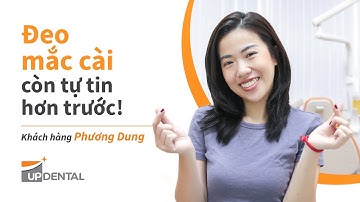 Khách hàng Phương Dung: Đeo mắc cài còn tự tin hơn trước