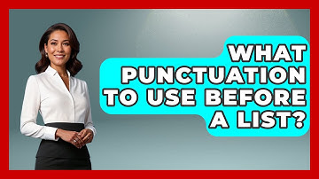 What Punctuation To Use Before A List? - The Language Library