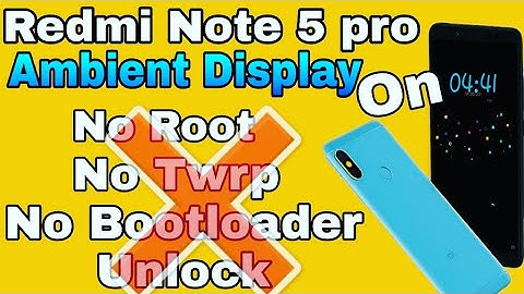 Redmi note 5pro ambient display enable 100% working | miui11 ambient display enable