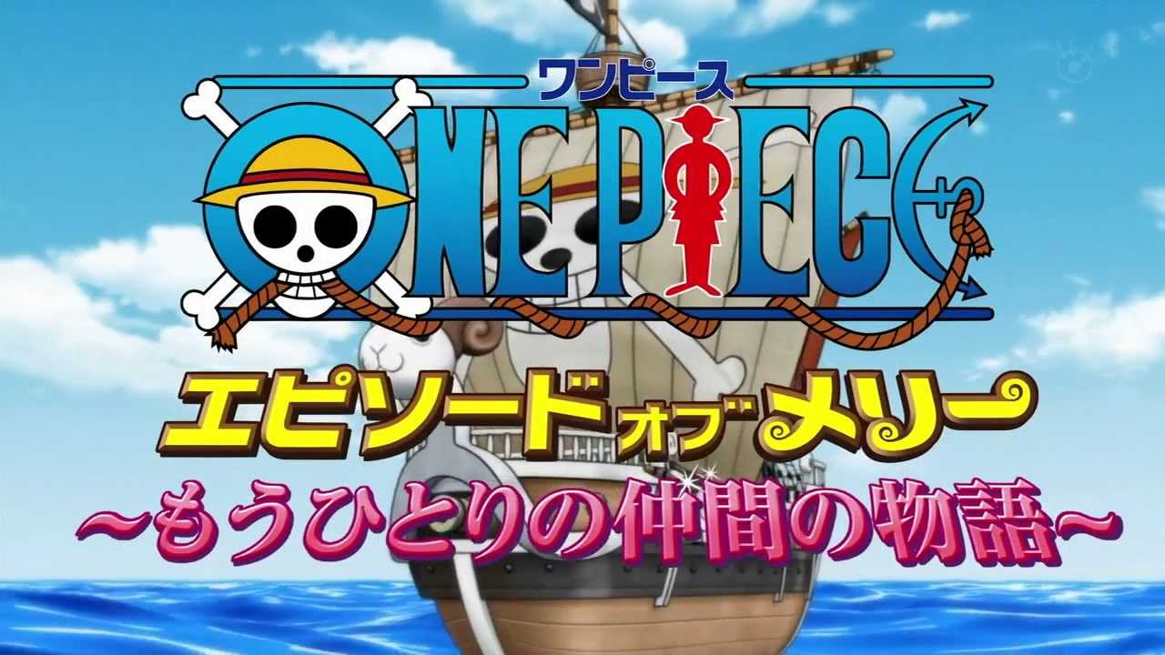 Segundo comercial de one Piece Episode of Merry! - AnimeNew