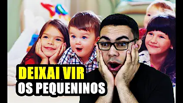 O que significa Deixai vir a mim os pequeninos?