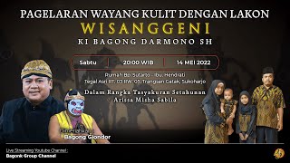 🔴 LIVE WAYANG KULIT KI BAGONG DARMONO 'WISANGGENI' BT. BAGONG GLONDOR