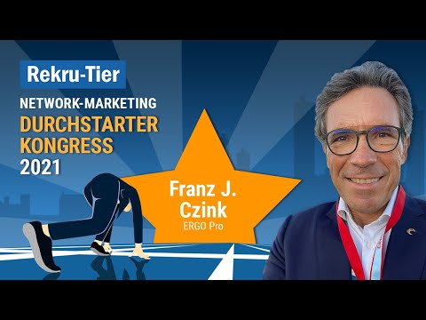 Sieben Schritte zum Mega-Erfolg in Finanzvertrieb und Network-Marketing ? Franz J. Czink, ERGO Pro