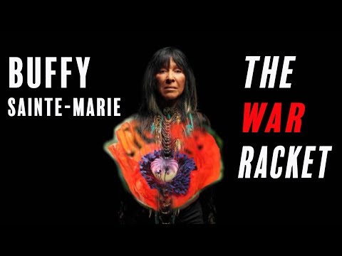 Buffy Sainte-Marie - The War Racket