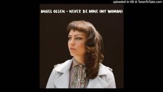 Video voorbeeld van "Angel Olsen - Give It Up [My Woman 2016]"