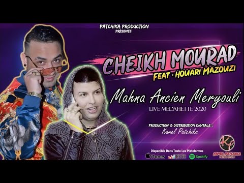 Cheikh Mourad Ft Houari Mazouzi | Mahna Ancien W Meryouli | Live Medahette 2023 © Par Kamel Patchika