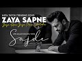 Zaya Sapne Zaya Apne Full Song Atif Aslam Sajde Faheem Abdullah Zaya Sapne Zaya Apne Full Song Atif Aslam Sajde Faheem Abdullah