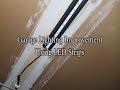 Garage Lighting Improvement Using LED Strip Lights Garage Lighting Improvement Using LED Strip Lights