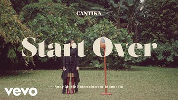 Cantika Abigail - Start Over (Official Music Video)