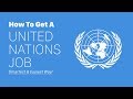 How To Get A UN Job - SMARTEST & EASIEST WAY!