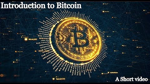 Introduction To Bitcoin | Digital currency | Decentralized | Blockchain | Origins of Bitcoin