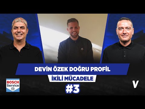 Devin Özek Beşiktaş'ın ihtiyacı olan bir profil | Ali Ece, Emek Ege | İkili Mücadele #3
