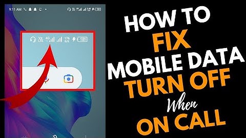 How to Fix Mobile Data Turn Off When on Call | Use Mobile Data When on Call
