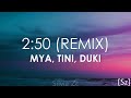 TINI, MYA, DUKI - 2:50 Remix (Letra)