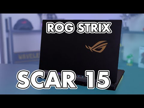 Am I Scarred 4 Life? ROG Strix SCAR 15 Review