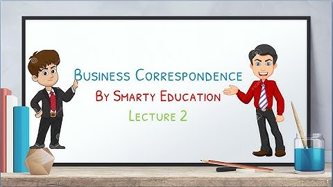 CSEET Business communication: Business Correspondence Lecture 2