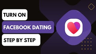 How To Turn On Facebook Dating !
