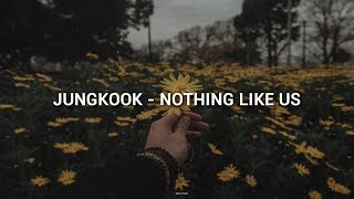 Jungkook - Nothing Like Us (Traducida al Español)