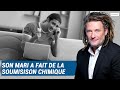 Olivier delacroix libre antenne pour la dtruire son mari est all jusqu la soumission chimique