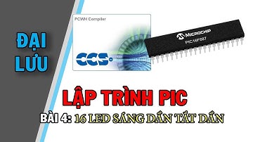 Lập trình PIC16F877A/887: bài 4: 16 led sáng dần tắt dần