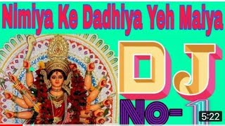 Nimiya Ke Dadhiya Yeh Maiya Navratri Bhakti Dhamaaka Singer Radhe Shyam Rasiya Bhojpuri #Video Remix