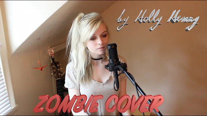 Zombie - The Cranberries (Holly Henry Cover)