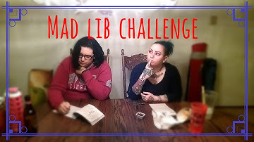 Mad lib challenge