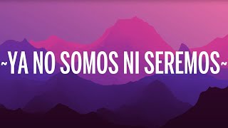 [1 HORA 🕐 ] Christian Nodal - Ya No Somos Ni Seremos (Letra/Lyrics)