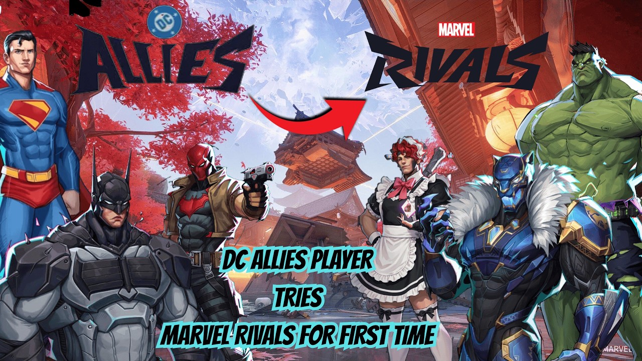 🔴 Live DC Allies Player Tries Marvel Rivals for the First Time! | Hero ...