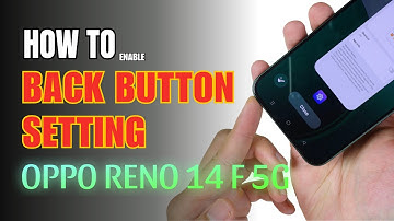 How to enable Back button setting on OPPO Reno 14F 5G