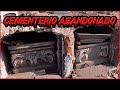 INCURSION EXTREMA EN  CEMENTERIO ABANDONADO FT @Dilo Nomas