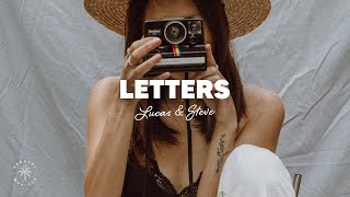 Video thumbnail of "Lucas & Steve - Letters (Lyrics)"