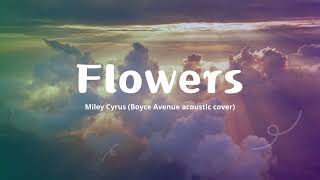 Miley Cyrus - Flowers (Acoustic Cover) by Jonah Baker [lyrics+vietsub]