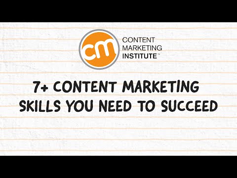 7+ Content Marketing Skills You Need to Succeed