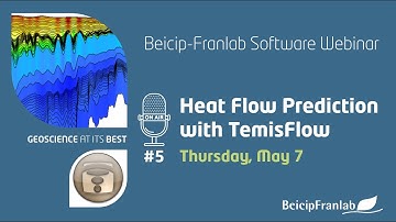 Webinar #5 - Heat Flow Prediction with TemisFlow, May 2020