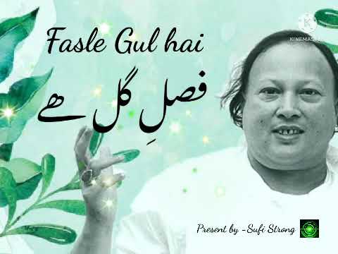 Fasle gul hai Saja hai maikhana Nusrat fathe Ali Khan Top Qawali by Sufi strong