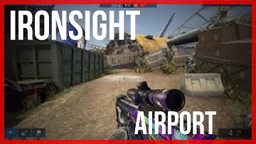 IRONSIGHT MAP WALKTHROUGH | Airport