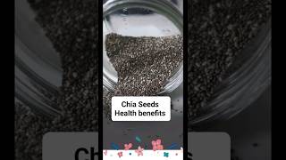 Chia seeds - Health benefits  #health #healthy #chia #ytshorts #viral