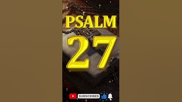 Thumbnail of PSALM 27: MOST POWERFUL PRAYER IN THE BIBLE