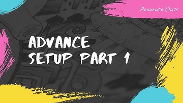 Accurate 5 - Advance Setup  Part 1 #2