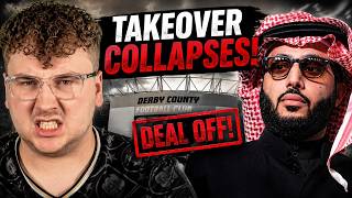DERBY COUNTY TAKEOVER COLLAPSES! 😱 What Happens Now?!