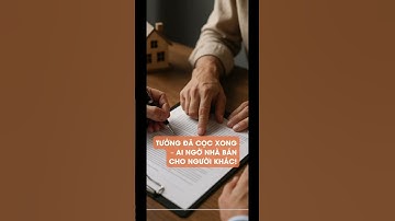 CỌC NHÀ KHÔNG CÔNG CHỨNG – MẤT TIỀN NHƯ CHƠI!