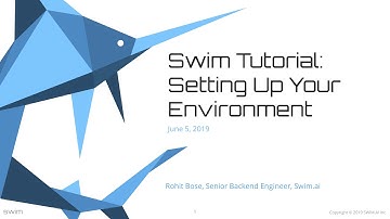 Swim Tutorial: Setting Up Your Environment