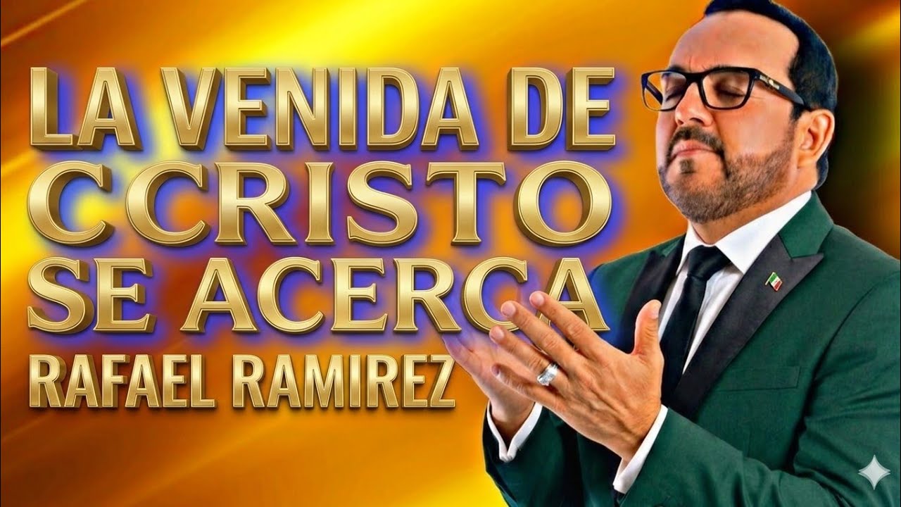 LA VERDAD DE CRISTO SE ACERCA/RAFAEL RAMIREZ 😱