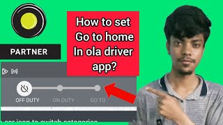 Ola Go To Home Feature | How to set go to home in ola driver app? screenshot 1
