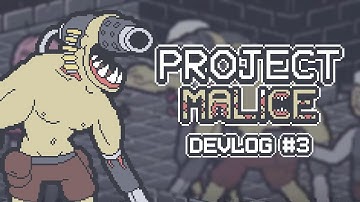 Enhanced & Sufficiently Advanced | Project Malice Devlog #3